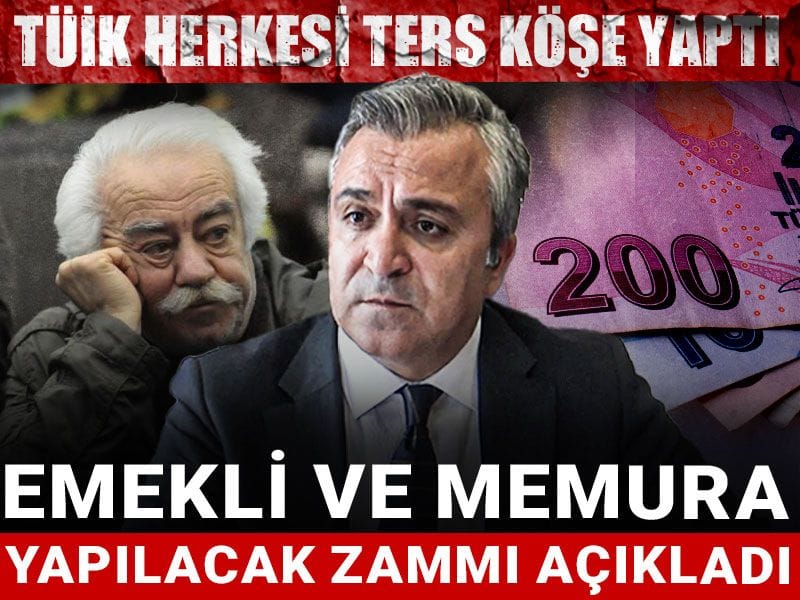 emekli ve memura yapilacak zammi acikladi tuik herkesi ters kose yapti uBUHBPZ7